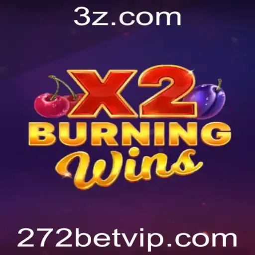 Descubra o Emocionante Mundo de BurningWinsX2 e 272bet