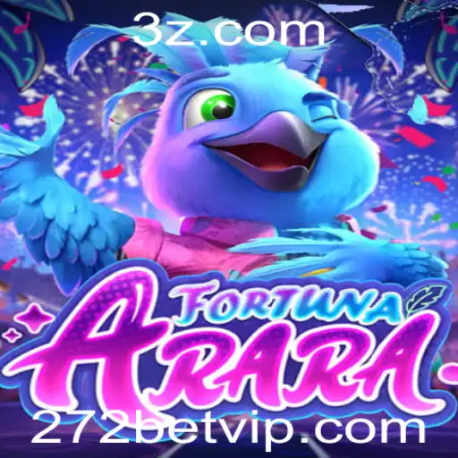 FortunaArara: Descubra o Empolgante Universo do Novo Jogo com 272bet