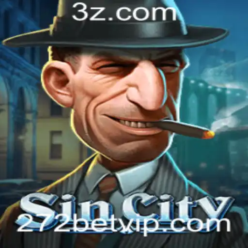 Explorando o Universo de SinCity: Um Guia Completo para o Jogo com a Chave 272bet
